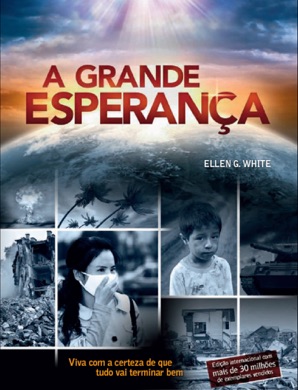 Capa do livro A Grande Esperança de Ellen G. White