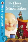 The Elves and the Shoemaker - Read it yourself with Ladybird (Enhanced Edition) - Ladybird