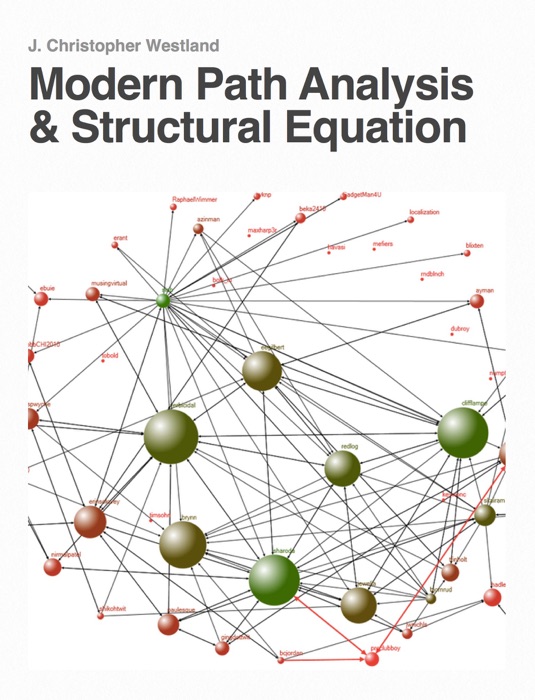 Modern Path Analysis and Structural Equation Modeling