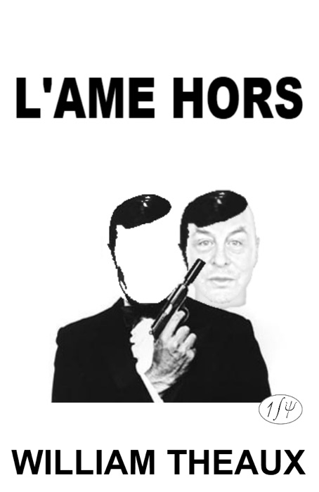 L’âme hors