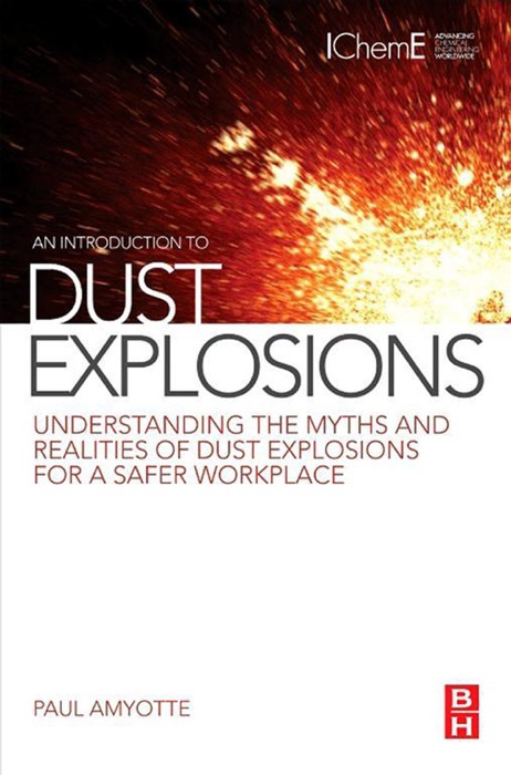 An Introduction to Dust Explosions