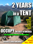 2 Years In a Tent - Richard Pawlowski & Laura Pawlowski