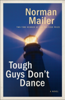Norman Mailer - Tough Guys Don't Dance artwork