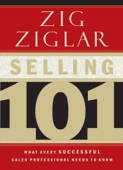 Selling 101 - Zig Ziglar