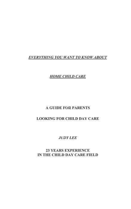 Everything You Want to Know About Home Child Care