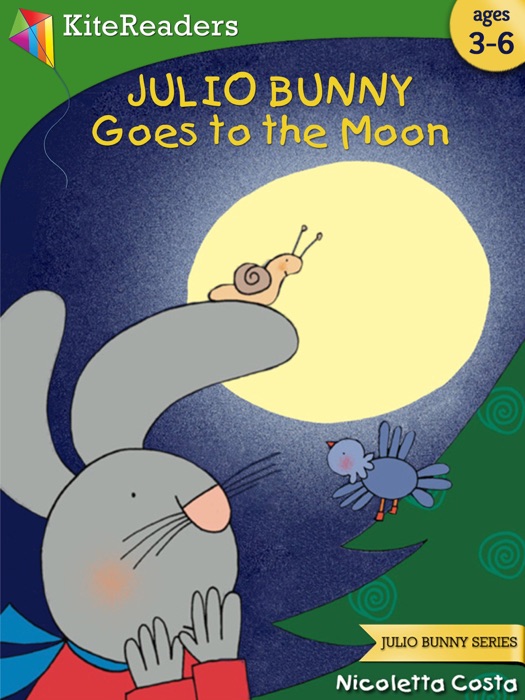 Julio Bunny Goes to the Moon - Read Aloud Edition