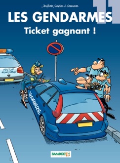 Les Gendarmes - tome 11 - Ticket gagnant ! - Christophe Cazenove & Olivier Sulpice