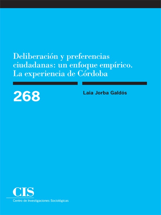 Deliberación y preferencias ciudadanas: un enfoque empírico. La experiencia de Córdoba