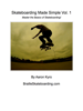 Aaron Kyro - Skateboarding Made Simple Vol. 1 artwork