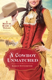 A Cowboy Unmatched (The Archer Brothers Book #3)