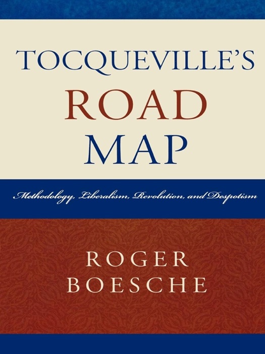 Tocqueville's Road Map