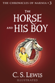 The Horse and His Boy - C. S. Lewis