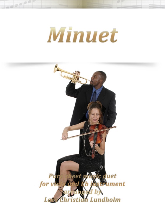 Minuet Pure Sheet Music Duet for Viola and Eb Instrument Arranged By Lars Christian Lundholm