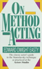 On Method Acting - Edward Dwight Easty