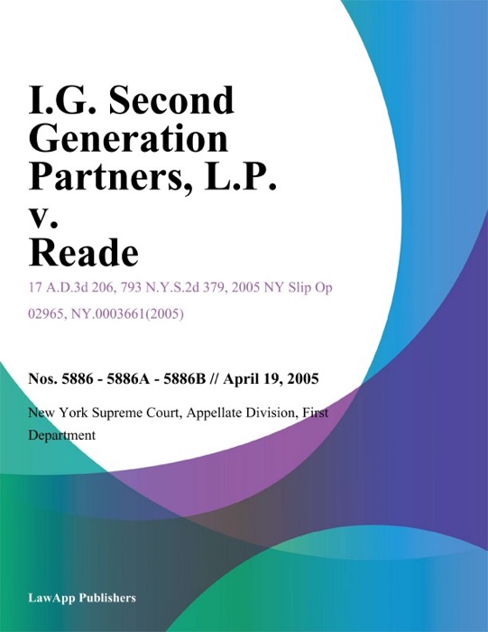 I.G. Second Generation Partners, L.P. v. Reade