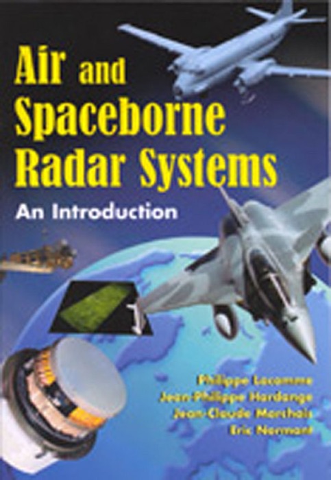 Air and Spaceborne Radar Systems (Enhanced Edition)