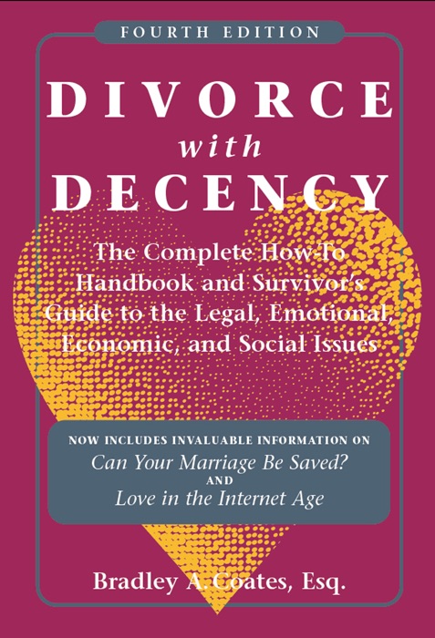 Divorce With Decency, Fourth Edition