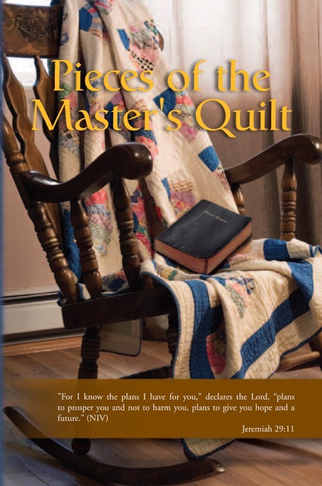 Pieces Of The Master's Quilt