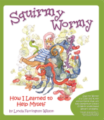 Squirmy Wormy - Lynda Farrington Wilson