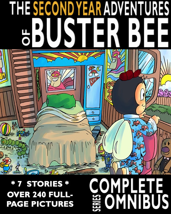 Complete Second Year Adventures of Buster Bee
