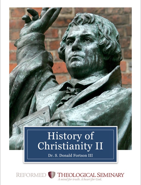 History of Christianity II