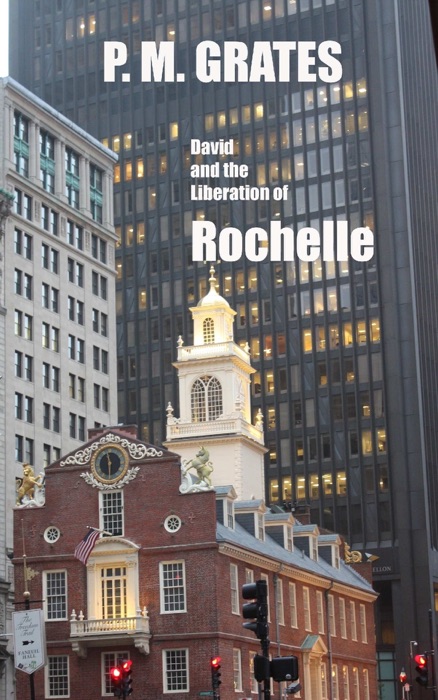 David and the Liberation of Rochelle