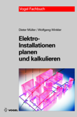 Elektro-Installationen planen und kalkulieren - Dieter Müller & Wolfgang Winkler