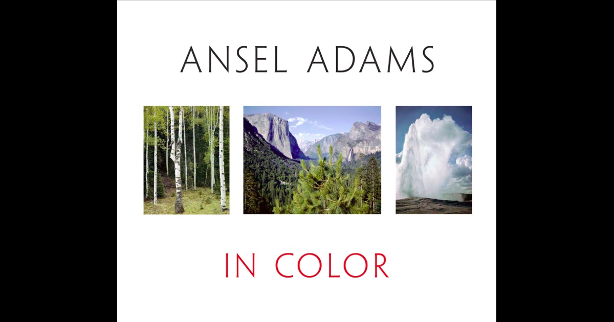 Ansel Adams In Color by Ansel Adams on iBooks