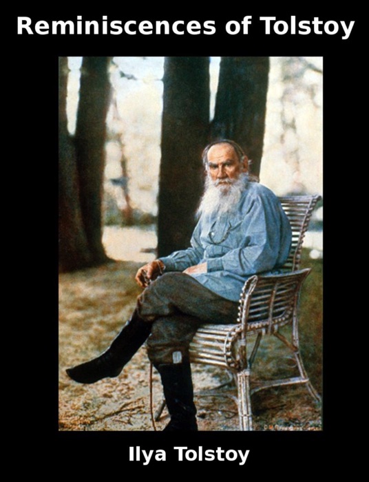 Reminiscences of Tolstoy