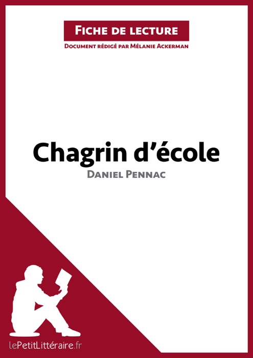 Chagrin d'école de Daniel Pennac (Fiche de lecture)