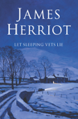 Let Sleeping Vets Lie - James Herriot