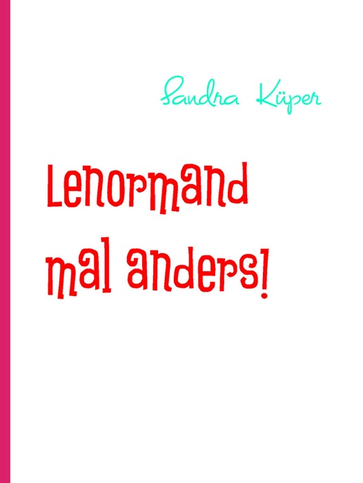 Lenormand mal anders!