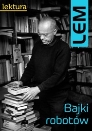 Bajki Robotów - Stanisław Lem