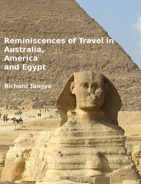 Reminiscences of Travel in Australia, America and Egypt