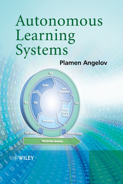 Autonomous Learning Systems