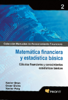 Matemática financiera y estadística básica - Xavier Brun, Oscar Elvira & Xavier Puig