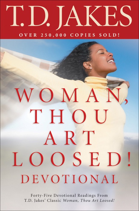 Woman, Thou Art Loosed! Devotional