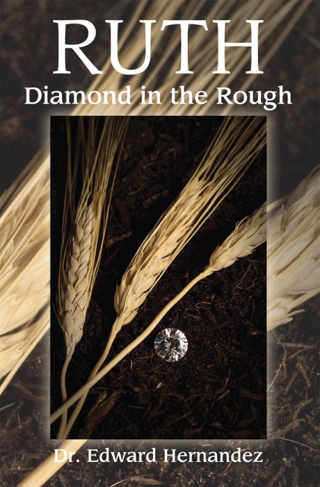 Ruth: Diamond In the Rough