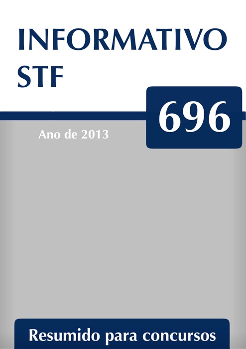 Informativo 696 do STF