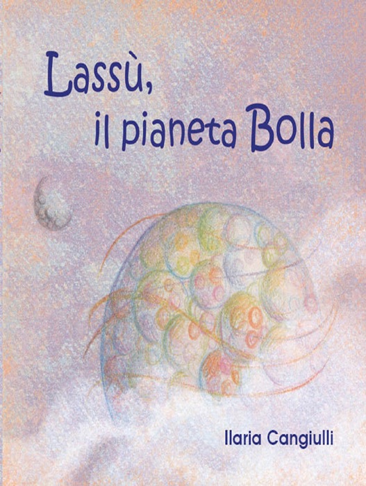 Lassù il pianeta Bolla