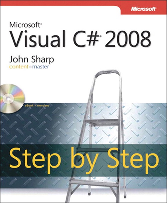 Microsoft® Visual C#® 2008 Step by Step