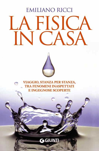 Scaricare La fisica in casa - Emiliano Ricci PDF