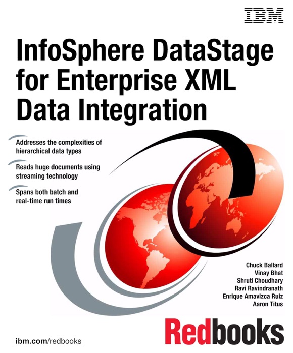 InfoSphere DataStage for Enterprise XML Data Integration