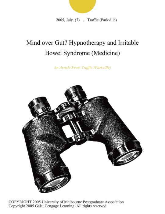 Mind over Gut? Hypnotherapy and Irritable Bowel Syndrome (Medicine)