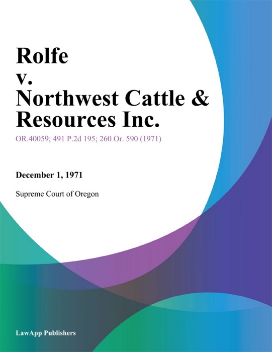 Rolfe v. Northwest Cattle & Resources Inc.