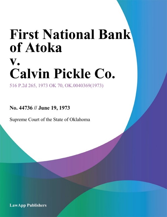 First National Bank of Atoka v. Calvin Pickle Co.