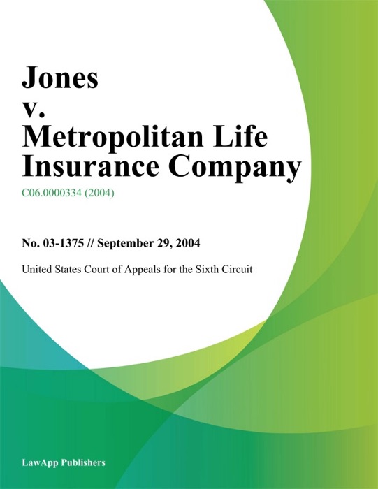 Jones V. Metropolitan Life Insurance Company