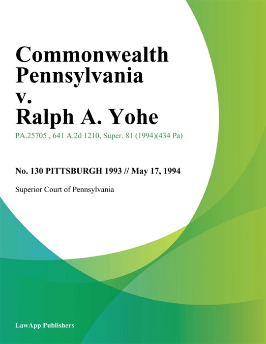 Commonwealth Pennsylvania v. Ralph A. Yohe