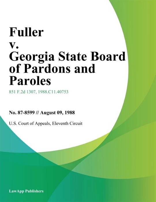 Fuller v. Georgia State Board of Pardons and Paroles