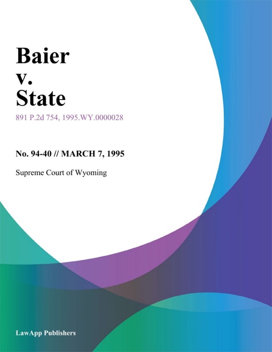 Baier V. State